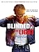 Blinded by the Light