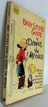 Babysitter's Guide by Dennis the Menace