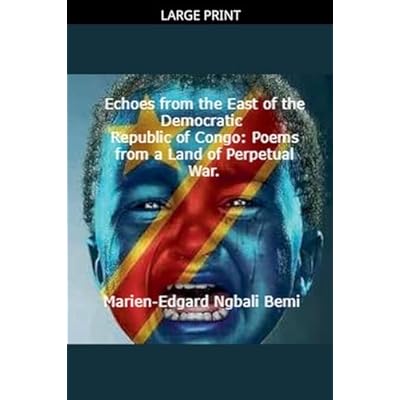Echoes from the East of the Democratic Republic of Congo