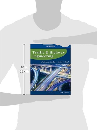 Traffic And Highway Engineering, Si Edition #TOP1