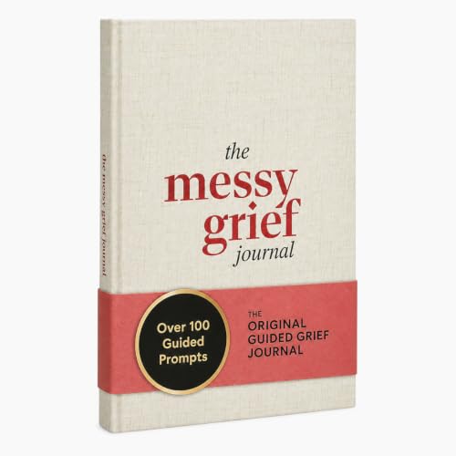 The Messy Grief Journal