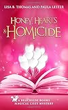 Honey, Hearts and Homicide (Beachside Books Magical Cozy Mystery)