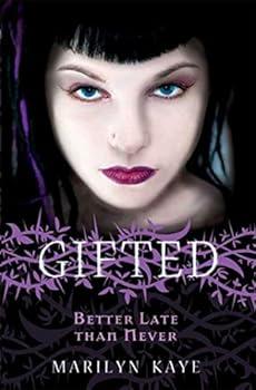 Paperback Better Late Than Never (Gifted #2) Book