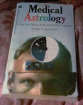 Mass Market Paperback Medical astrology;: How the stars influence your health Book