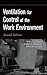 Ventilation for Control of the Work Environment