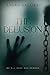 The Delusion: We All Have Our Demons (The Delusion Series)