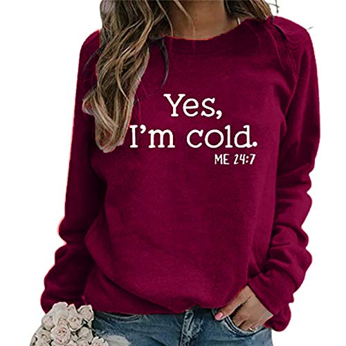 Cold Sweatshirts for Women by Yes I'm