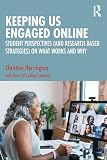 Keeping Us Engaged Online