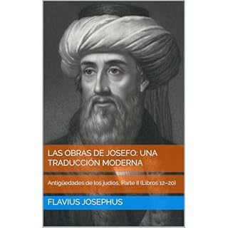 Las obras de Josefo: una traducción moderna Audiobook By Flavius Josephus cover art