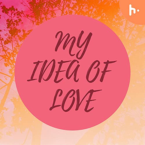 Free Verse (bi-lingual) Poetry - My Idea of love cover art