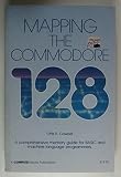  Mapping the Commodore 128