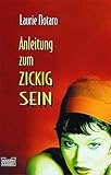 laurie notaro quotes  Anleitung zum Zickigsein (Allgemeine Reihe. Bastei Lübbe Taschenbücher)