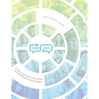 The Work Exchange - Facilitator Guide