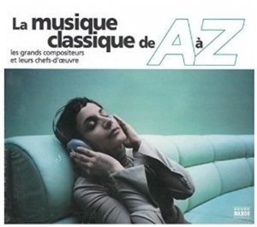 A to Z of Classical Music (Fre [Audio CD] A to Z of Classical Music (Fre