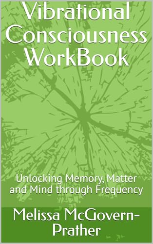 Vibrational Consciousness WorkBook (English Edition)