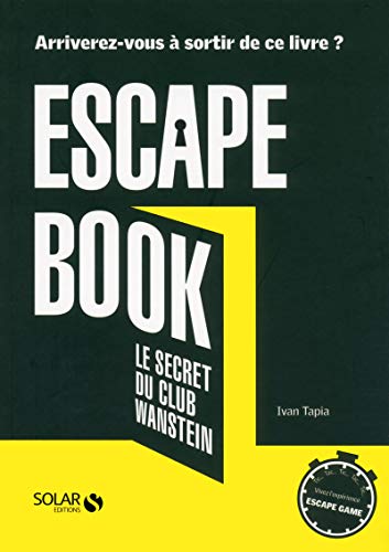 Télécharger Escape book, le secret du club Wanstein Livre PDF Gratuit