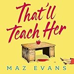 Cover of That'll Teach Her