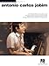 Antonio Carlos Jobim: Jazz Piano Solos Series Volume 17