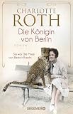 Cover zum Buch Die Königin von Berlin: Sie war die M...