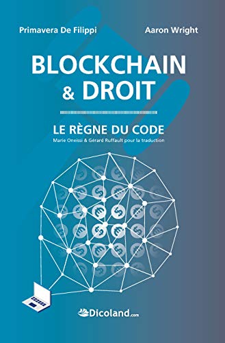 Télécharger Blockchain & Droit - Le Règne du code Livre eBook France
