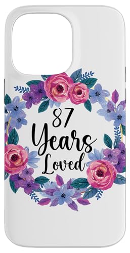Floral 87 Year Old 87th Birthday Women Funny 87 Year Loved �X�}�z�P�[�X iPhone 14 Pro Max �p
