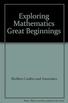 Unknown Binding Exploring Mathematics Great Beginnings Book
