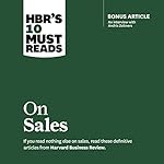 Cover of HBR's 10 Must Reads on Sales