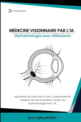 Ophtalmologie pour débutant: Apprendre Ophtalmologie pour débutant - -9%