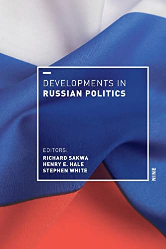 Developments In Russian Politics 9 #TOP3