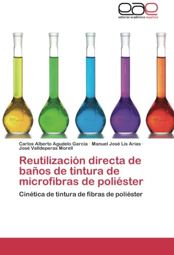 Reutilización directa de baños de tintura de microfibras de poliéster: Cinética de tintura de fibras
