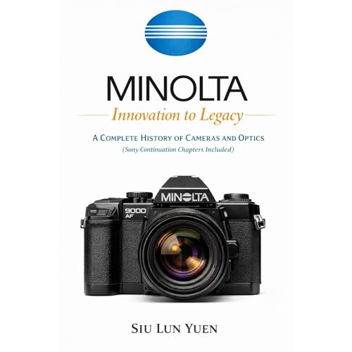 Minolta Innovation to Legacy: A Complete History of Cameras and Optics Audiolibro Por Siu Lun Yuen arte de portada