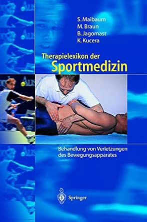 Therapielexikon Der Sportmedizin: Behandlung Von Verletzungen Des Bewegungsapparates-Wow! eBook
