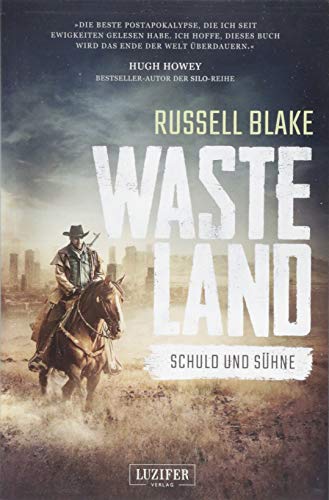 Preisvergleich Produktbild WASTELAND - Schuld und Sühne: Endzeit-Thriller