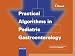 Practical Algorithms in Pediatric Gastroenterology: (Practical Algorithms in Pediatrics. Series Editor: Z. Hochberg)