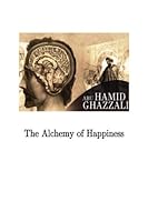 The Alchemy of Happiness: [Original version] 1548987158 Book Cover