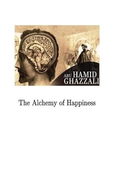 Paperback The Alchemy of Happiness: [Original version] Book
