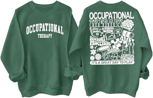 XHKBKBL Occupational Therapy Sweatshirt Occupational Therapy Hoodie Women Men Top R-green