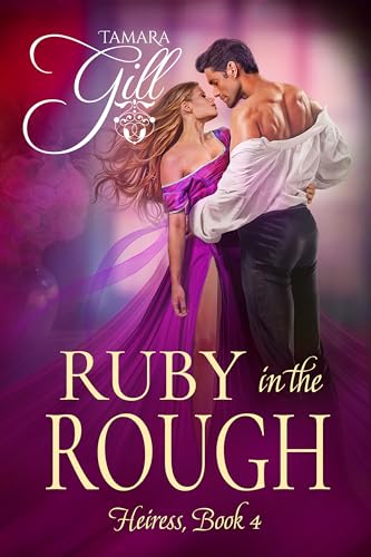 Ruby in the Rough (Heiress Book 4)