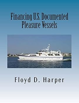 Paperback Financing U.S. Documented Pleasure Vessels Book