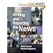 Writing and Reporting the News3rd (Third) Edition