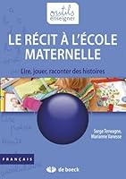 LE RECIT A L'ECOLE MATERNELLE 2804182339 Book Cover
