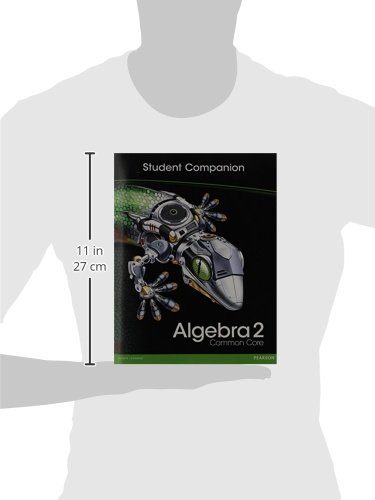 Algebra 2 Common-Core: Student Companion