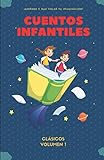 Cuentos ClÃ¡sicos Infantiles Volumen 1 (Spanish Edition)