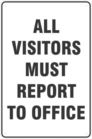 All Visitors Must Report To Office Safety Signs 8x12 Metal Tin Sign Garage Man Cave Wall Decor