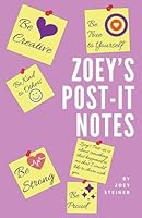 Zoey's Post-It Notes 1542589231 Book Cover