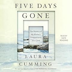 Five Days Gone Audiolibro Por Laura Cumming arte de portada