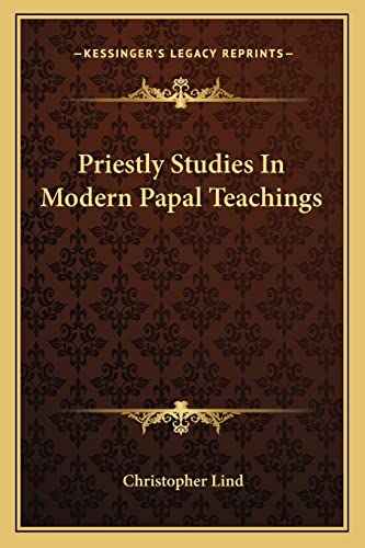Priestly Studies In Modern Papal Teachings