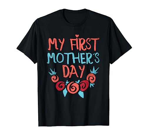 My First Mother's Day Love You Mom Happy Funny Mother's Day Camiseta