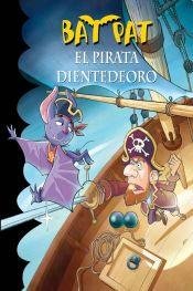 El Pirata Dientedeoro [Spanish] 9871783019 Book Cover