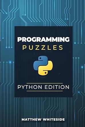 Programming Puzzles: Python Edition